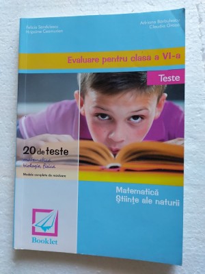 MATEMATICA STIINTE ALE NATURII CLASA A VI A TESTE EVALUARE SANDULESCU ,GROZA foto