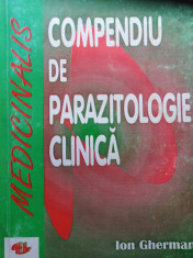 COMPENDIU DE PARAZITOLOGIE CLINICA - ION GHERMAN foto