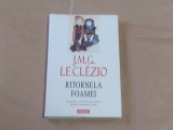 J.M.G.LE CLEZIO - RITORNELA FOAMEI