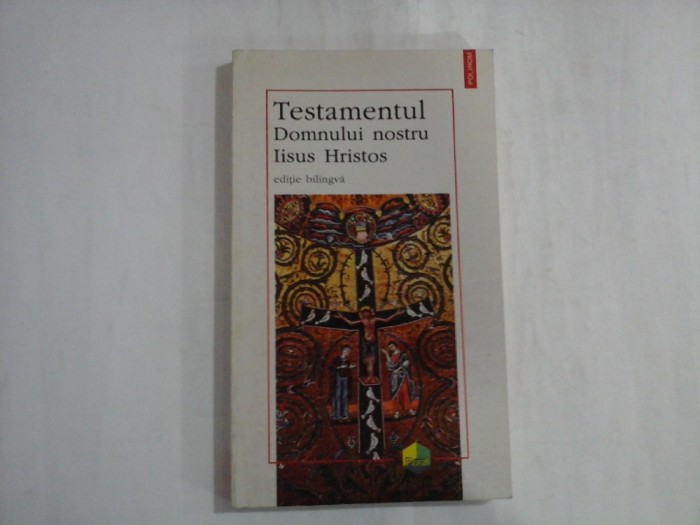 TESTAMENTUL DOMNULUI NOSTRU IISUS HRISTOS