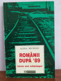 Alina Mungiu - Romanii dupa &rsquo;89