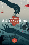 A Strange Hymn - A Szir&eacute;n &Eacute;neke - Laura Thalassa
