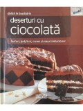 Valentina Iordan - Deserturi cu ciocolata (Editia: 2011)