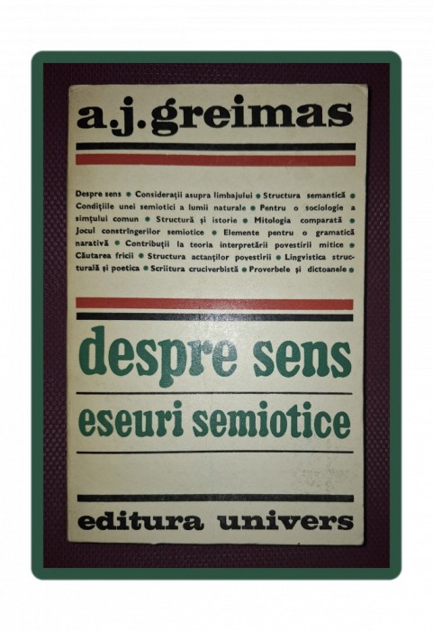 A. J. GREIMAS&nbsp;-&nbsp;DESPRE SENS * ESEURI SEMIOTICE
