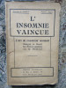 L INSOMNIE VAINCUE - L ART DE S ENDORMIR AISEMENT - Docteur P. Oudinot