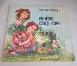 Printre cărți, copii și cuburi - Nicolae Neagu, ilustrații D. Botez , 1989