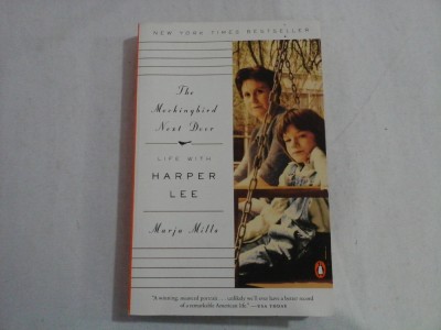 THE MOCKINQBIRD NEXT DOOR - LIFE WITH HARPER LEE - MARJA MILLS foto