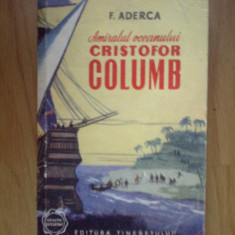 a2b Felix Aderca – Amiralul oceanului, Cristofor Columb
