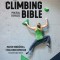 The Climbing Bible: Practical Exercises: Technique and Strength Training for Climbing