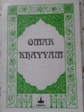 Rubaiyatele lui Omar Khayyam - George Popa, Editura Timpul 1996, Poezie Rom&acirc;nă, 124 Pagini