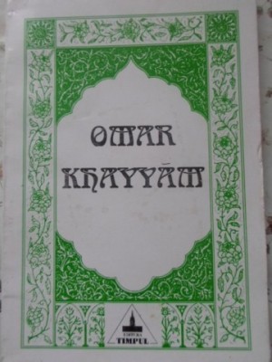 RUBAIYATELE LUI OMAR KHAYYAM-GEORGE POPA foto