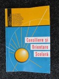 Consiliere si orientare scolara Dan Butnaru, Marinela Gulei, Anca Hardulea