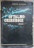 OFTALMO-CHIRURGIE ATLAS VOL.1-MIRCEA OLTEANU