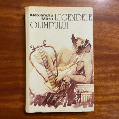 Alexandru Mitru - LEGENDELE OLIMPULUI. Zeii Eroii (ambele volume, 1990 Chisinau)