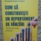 Cum sa construiesti un departament de vanzari - Alina Andriuta, Lorand Soares Szasz