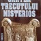 CARTEA TRECUTULUI MISTERIOS-ROBERT CHARROUX-284579