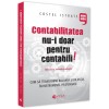 Contabilitatea nu-i doar pentru contabili, Editia a II-a, Costel Istrate, Evrika Publishing - Carte de Contabilitate si Economie