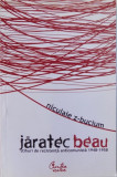 JARATEC BEAU de NICULAIE Z-BUCIUM , 2008