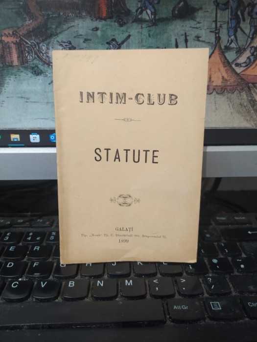 Intim Club Galați, Statute, Tip. Nouă Th. C. Dimitriadi, Galați 1899, 054