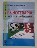 Psihologie Steliana Rizeanu Psihoterapia jocului de sansa patologic
