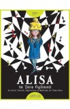 Alisa in Tara Oglinzii - Lewis Carroll, Tony Ross