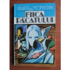 Xavier de Montepin - Fiica pacatului