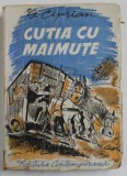 CUTIA CU MAIMUTE , SCHITE , CHIPURI , AMINTIRI de G. CIPRIAN , 1942