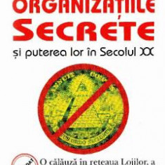 Organizatiile secrete si puterea lor in secolul XX - Jan van Helsing