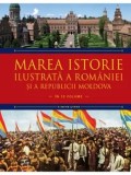 Marea istorie ilustrata a Romaniei si a Republicii Moldova. Volumul 8/Ioan-Aurel Pop, Ioan Bolovan