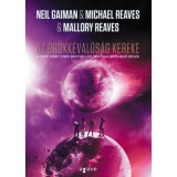 Az &ouml;r&ouml;kk&eacute;val&oacute;s&aacute;g kereke - Neil Gaiman