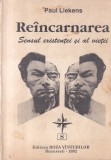 Carte Paul Liekens - Reincarnarea: Sensul existentei si al vietii, 1992, 63 pagini, Limba romana, Coperti brosate
