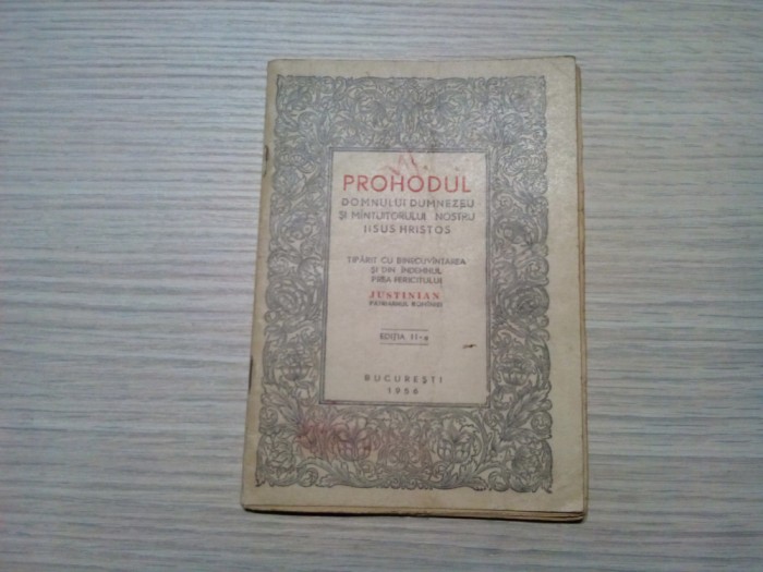 PROHODUL Domnului Dumnezeu si Mintuitorului Nostru Iisus Hristos - 1956, 48 p.