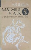Magarul de Aur - Apuleius, Editura Literatura Artistica 1990, Romana, Roman, 380 Pagini, Necartonata