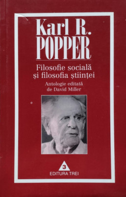 Filosofie Sociala Si Filosofia Stiintei - Karl R. Popper ,557396 foto
