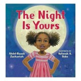 Cumpara ieftin Carte ilustrată "The Night Is Yours", pentru copii 5-8 ani, despre &icirc;ncredere &icirc;n sine și familie