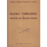 Calcule tehnologice si probleme din industria usoara