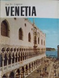 Venetia - Dan Er. Grigorescu, 1971, Meridiane, Geografie, Carte veche, limba romana