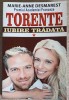TORENTE VOL.1 IUBIRE TRADATA-MARIE-ANNE DESMAREST-300632