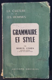 Marcel Cohen - Grammaire et Style
