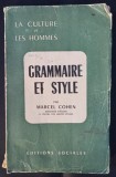 Marcel Cohen - Grammaire et Style