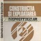 Constructia Si Exploatarea Dispozitivelor - V. Tache, I. Ungureanu