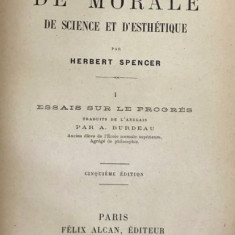 Herbert Spencer - Essais de morale, de science et d'esthetique 1904-1906 2 vol