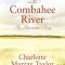 Growing up on the Combahee River: An American Story