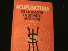 ACUPUNCTURA-DE LA TRADITIE LA STIINTELE MODERNE-DR. D,TRU C.TIN-C.I. TIRGOVISTE- foto