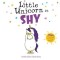 Little Unicorn Is Shy
