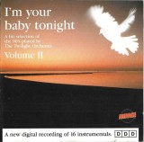 The Twilight Orchestra - I'm Your Baby Tonight CD Album Muzica Mirage