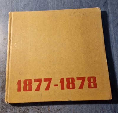 Armata romana in Razboiul pentru independenta 1877 - 1878 Nicolae Popescu foto