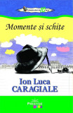 Momente și schițe - Paperback brosat - Ion Luca Caragiale - Prestige, 2021