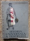 Ion Zamfirescu - Istoria universala a teatrului, vol. 1 - Antichitatea (Editia: 1958)
