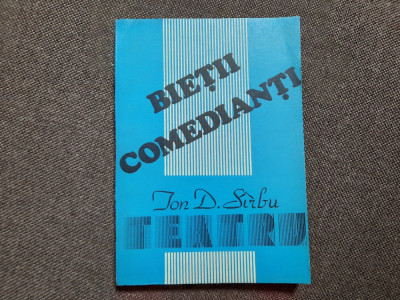 ION D. SIRBU (SARBU): BIETII COMEDIANTI (COMEDII-ESEU, 1985) RF3/0 foto